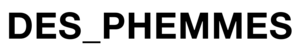 Des Phemmes Logo